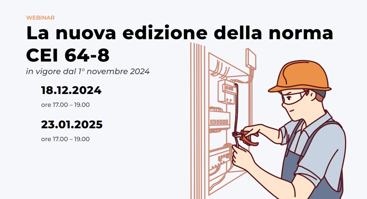 Webinar: La nuova edizione della norma CEI 64-8 - CNA Mantova